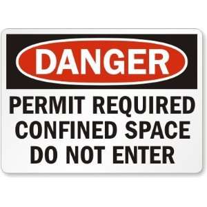  Danger Permit Required Confined Space Do Not Enter 