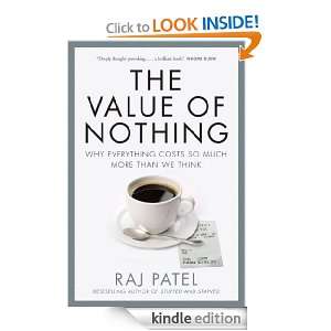   Costs So Much More Than We Think Raj Patel  Kindle Store