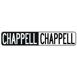   NEGATIVE CHAPPELL  STREET SIGN