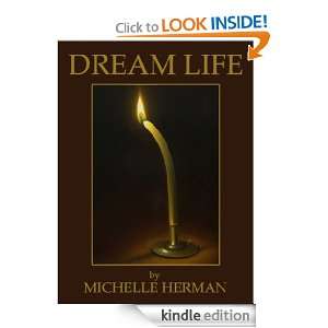 Dream Life (Kindle Single) Michelle Herman  Kindle Store