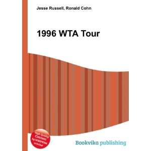  1996 WTA Tour Ronald Cohn Jesse Russell Books
