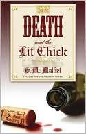  Death and the Lit Chick (St. Just Mystery Series #2 