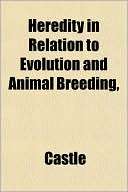 Heredity in Relation to Evolution and Animal Breeding,