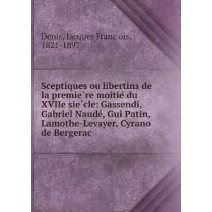   , Cyrano de Bergerac Jacques FrancÌ§ois, 1821 1897 Denis Books