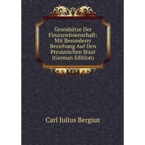   Den Preussischen Staat (German Edition) Carl Julius Bergius Books