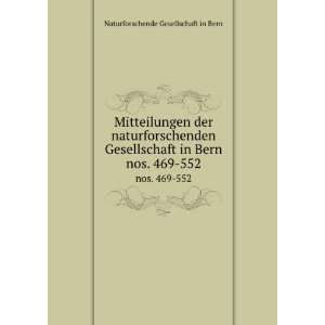   in Bern. nos. 469 552 Naturforschende Gesellschaft in Bern Books