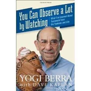   Teamwork From the Yankees and Life [Paperback] Yogi Berra Books