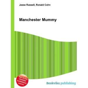  Manchester Mummy Ronald Cohn Jesse Russell Books