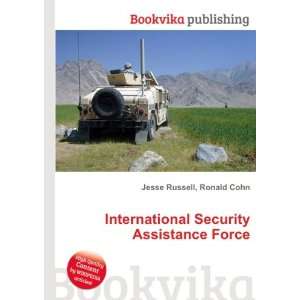  International Security Assistance Force Ronald Cohn Jesse 
