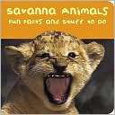 Savanna Animals Fun Facts and Tiger Tales
