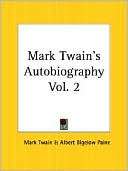   autobiography of mark twain vol 2
