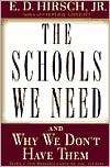 The Schools We Need And Why E. D. Hirsch