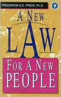 New Law for a New People Frederick K. C. Price