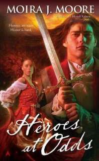   Heroes Adrift (Moira J. Moore Hero Series #3) by 