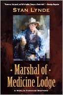 Marshal of Medicine Lodge A Merlin Fanshaw Western