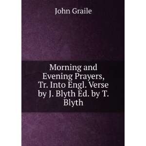   Tr. Into Engl. Verse by J. Blyth Ed. by T. Blyth. John Graile Books