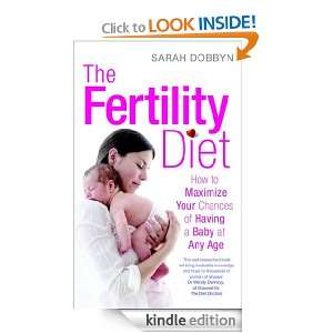 The Fertility Diet Sarah Dobbyn  Kindle Store