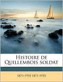 Histoire de Quillembois Soldat 1871 1935 1871 1935