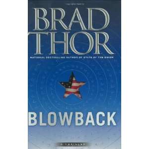  Blowback A Thriller [Hardcover] Brad Thor Books
