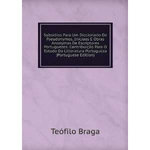   Portugueza (Portuguese Edition) TeÃ³filo Braga  Books