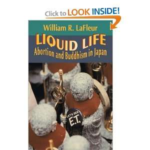  Liquid Life Abortion and Buddhism in Japan [Paperback 