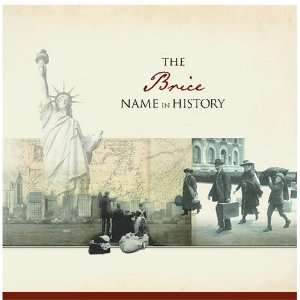  The Brice Name in History Ancestry Books