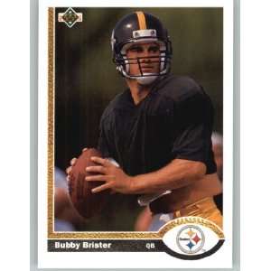  1991 Upper Deck #115 Bubby Brister   Pittsburgh Steelers 