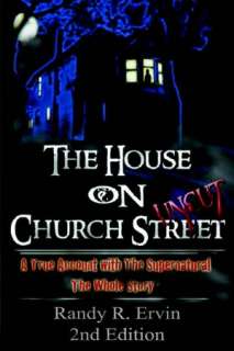   The House On Church Street, The Whole Story by Randy 