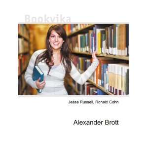  Alexander Brott Ronald Cohn Jesse Russell Books