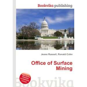  Office of Surface Mining Ronald Cohn Jesse Russell Books