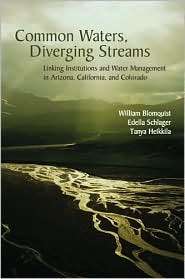 Common Waters, Diverging Streams Linking Institutions to Water 