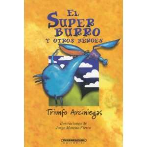  El Super burro y otros heroes (Literatura Juvenil 