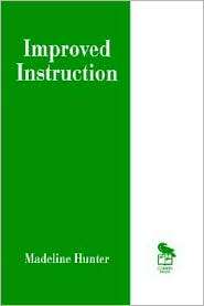 Improved Instruction, (0803963254), Madeline C. Hunter, Textbooks 