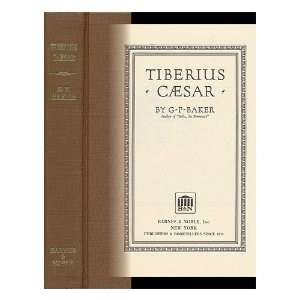  Tiberius Cæsar G. P. (1879 1951) Baker Books