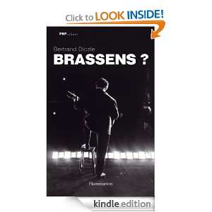 Brassens ? (French Edition) Bertrand Dicale  Kindle Store