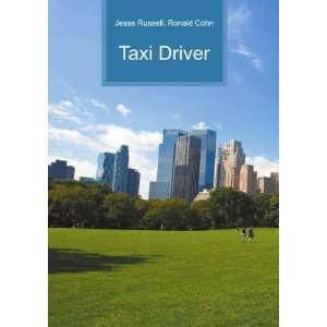 Taxi Driver Ronald Cohn Jesse Russell  Books