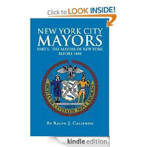 NEW YORK CITY MAYORS Ralph J. Caliendo  Kindle Store