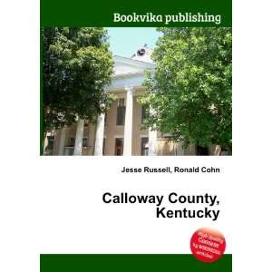    Calloway County, Kentucky Ronald Cohn Jesse Russell Books