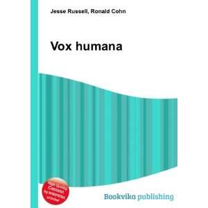  Vox humana Ronald Cohn Jesse Russell Books