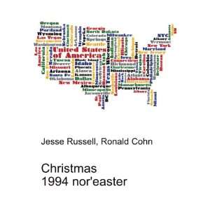  Christmas 1994 noreaster Ronald Cohn Jesse Russell 