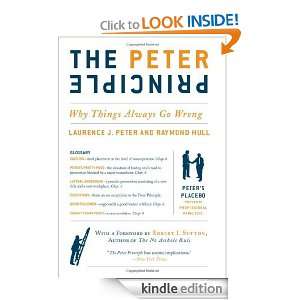 The Peter Principle Why Things Always Go Wrong Laurence J. Peter 