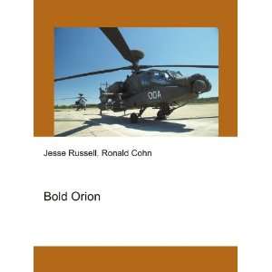  Bold Orion Ronald Cohn Jesse Russell Books