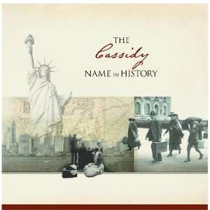  The Cassidy Name in History Ancestry Books