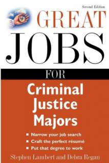   Great Jobs For Criminal Justice Majors by Stephen 