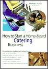   Catering Business by Denise Vivaldo, Globe Pequot Press  Paperback