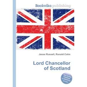    Lord Chancellor of Scotland Ronald Cohn Jesse Russell Books