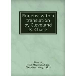   Chase Titus Maccius,Chase, Cleveland King, 1871  Plautus Books