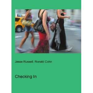  Checking In Ronald Cohn Jesse Russell Books