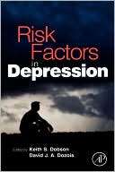 Risk Factors In Depression Keith S. Dobson