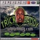 www thug com by trick daddy used new from $ 35 94 53